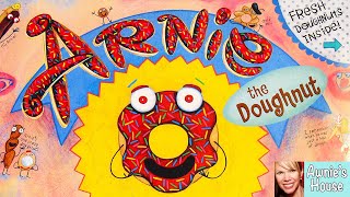 🍩 Kids Book Read Aloud ARNIE THE DOUGHNUT by Laurie Keller [upl. by Enimrac]