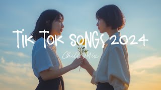 Tiktok songs 2024 🍄 Best tiktok songs 2024  Trending song latest [upl. by Herzog604]