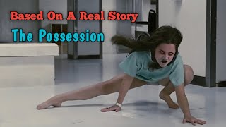 The Possession 2012  Based On A Real Story  Horror Movie Explained in Hindi [upl. by Atiseret998]