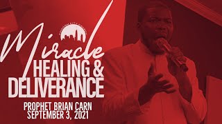 KCC Jax Miracle Healing amp Deliverance Service  Prophet Brian Carn [upl. by Smukler]