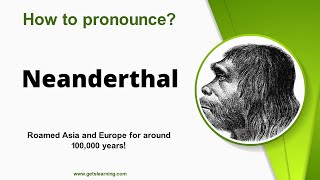 How to pronounce Neanderthal in English correctly [upl. by Llecrad]