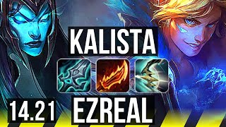 KALISTA amp Renata Glasc vs EZREAL amp Karma ADC  812  KR Master  1421 [upl. by Memberg]