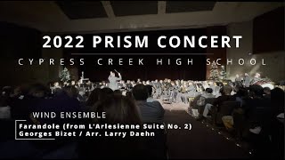 Cypress Creek High School Wind Ensemble  S22E2  PRISM CONCERT 20221208 [upl. by Thorlie]