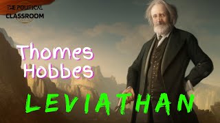 Thomas Hobbes  Hobbes Political Thought  Leviathan [upl. by Jeniffer923]