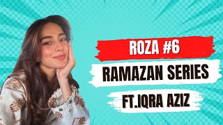 Ramazan Series with Iqra  Roza 6  Family Iftar [upl. by Drauode478]