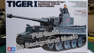 Tamiya 135 Tiger 1 Early Production TankPlastic Kit Build And Review [upl. by Ahtelrac]