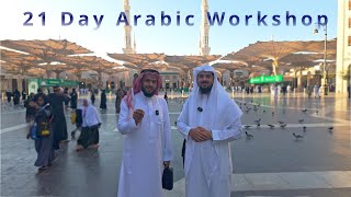 Start Speaking Arabic in 21 Days Arabic Immersion Workshop [upl. by Oranneg959]