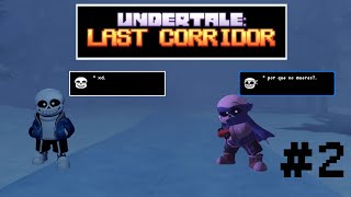 Odio a Pacifist Sans  Undertale Last Corridor 2 [upl. by Mira415]