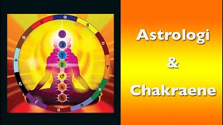 Astrologi og chakraene [upl. by Adnawat255]