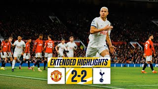 MAN UTD 22 TOTTENHAM HOTSPUR  PREMIER LEAGUE EXTENDED HIGHLIGHTS [upl. by Iorgos133]