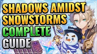 Shadows Amidst Snowstorms Complete Guide FREE 660 PRIMOGEMS WEAPON Genshin Impact Cinnabar Spindle [upl. by Alikam]