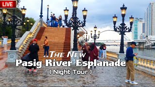 Update  PASIG RIVER ESPLANADE  Night Tour [upl. by Yasmar317]