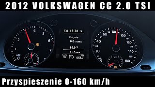 2012 Volkswagen CC 20 TSI 211 KM Przyspieszenie  Acceleration [upl. by Klinger]