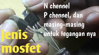 cara megukur mosfet N Channel dan P Channel dan tiaptiap teganganya [upl. by Sera607]