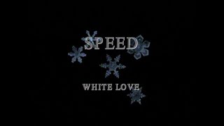 SPEED  White Love Music Video [upl. by Arrak]