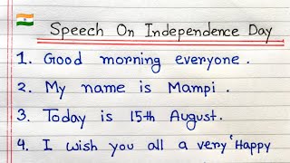 Independence Day speech writing  Speech Writing on Independence Day  Speech on Independence Day [upl. by Sigfrid]