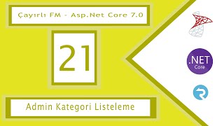 21 Çayırlı FM AspNet Core 70 Radyo Projesi  Admin Category Listeleme [upl. by Atiner984]