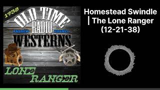 Homestead Swindle  The Lone Ranger 122138 [upl. by Cirillo]