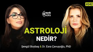 ASTROLOJİ NEDİR  042 ŞENGÜL BOYBAŞ [upl. by Enilrad]