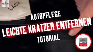 Autopflege Tutorial Leichte Lackkratzer entfernen [upl. by Antrim]