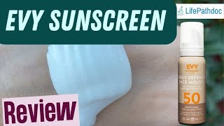 Evy Sunscreen Daily Defence Face Mousse SPF 50 Review  Life Pathdoc [upl. by Kho279]