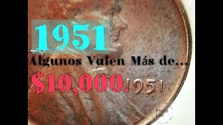 S 1951 Lincoln Cent  Algunos Valen Más de 10000 Dólares [upl. by Kat]