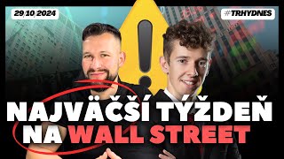 WALL STREET A NAJSILNEJŠÍ TÝZDEŇ V ROKU ⚠️ INFLÁCIA HDP TRH PRÁCE VOĽBY A EARNINGS TRHYDNES [upl. by Emoryt]