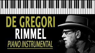 DE GREGORI  Rimmel KARAOKE Piano Instrumental [upl. by Prisca]