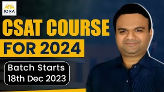 CSAT Batch for 2024 Starts 18th Dec IQRAIAS Online amp Offline [upl. by Snodgrass]