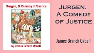 Jurgen A Comedy of Justice Audiobook by James Branch Cabell  Audiobooks Youtube Free [upl. by Kiyohara371]