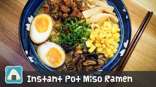 Instant Pot Miso Ramen Noodle Soup [upl. by Stephanus973]