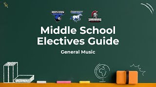 Middle School Electives Guide General Music [upl. by Jodoin338]