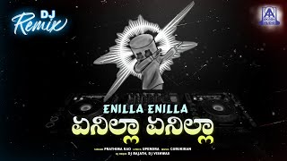 Enilla Enilla Dj Remix  Upendra  Prathima Rao  Gurukiran  Dj Rajath Dj Vishwas  Akash Audio [upl. by Aneerehs676]