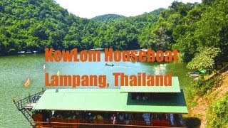 KewLom Houseboat Lampang Thailand [upl. by Atniuq]