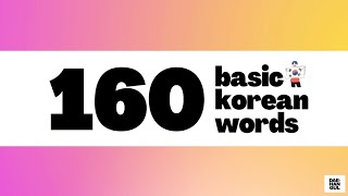 LEARN 160 BASIC KOREAN WORDS FOR BEGINNERS [upl. by Henrique]