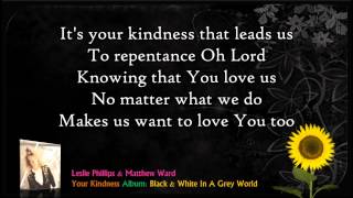 Your Kindness  Leslie Phillips [upl. by Avihs]