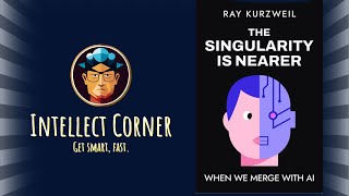 The Singularity Is Nearer by Ray Kurzweil [upl. by Naol]