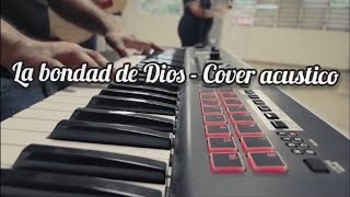 La bondad de Dios cover [upl. by Ethelyn]