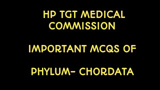 Hp tgt tet medical commission preparation  important mcqs for  phylum CHORDATA [upl. by Arrej343]