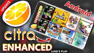 NEW Citra Enhanced Emulator Android Full Setup Guide amp How To Download Citra fork [upl. by Charmion]