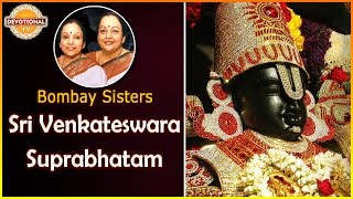 Sri Venkateswara Suprabhatam By Bombay Sisters  Lord Balaji Slokas And Mantras  Devotional TV [upl. by Desai]