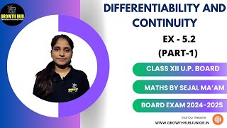 DIFFERENTIABILITY AND CONTINUITY  EXERCISE  52 PART1  BOARD EXAM 20242025 [upl. by Kendrah]