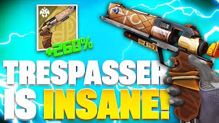 Trespasser is NOW one of the STRONGEST Exotic Primaries in Destiny 2 [upl. by Endor]