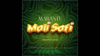 MABANTU  Mali Safi Official Audio [upl. by Christianity]