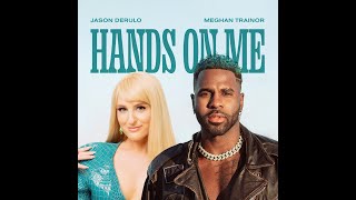 Clean Jason Derulo feat Meghan Trainor  Hands On Me [upl. by Humble]