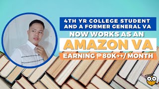 College Student amp Former General VA Now Works As An Amazon VA Earning PHP80Kmonth  Daniel Story [upl. by Kawasaki314]