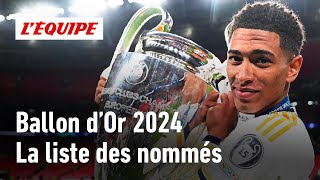 Ballon dOr 2024  Découvrez la liste complète des nommés [upl. by Douglass]