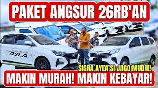 CICIL SIGRA AYLA 800RBANBULAN‼️ PAKET SIJAGO MUDIK [upl. by Nagaer]