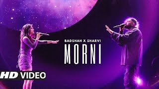 Morni  Official Music Video  Badshah X Sharvi X Hiten  Saregama Music [upl. by Vokaay129]