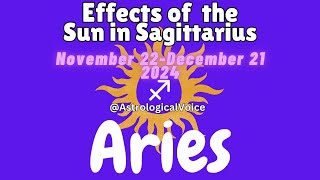 ARIES Effects of the Sun in Sagittarius [upl. by Enitsenrae]